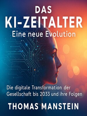 cover image of Das KI-Zeitalter--Eine neue Evolution